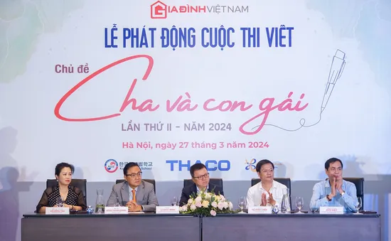 Phát động cuộc thi viết “Cha và con gái”