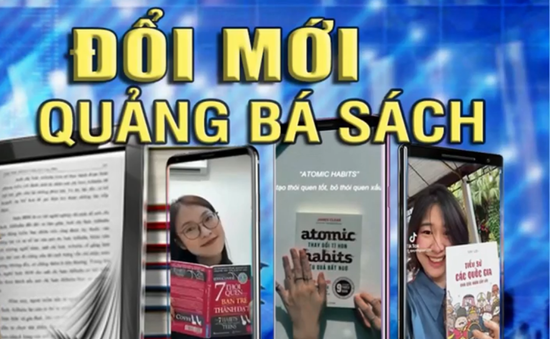 Đổi mới quảng bá sách: Hút độc giả nhờ ưu thế mạng xã hội