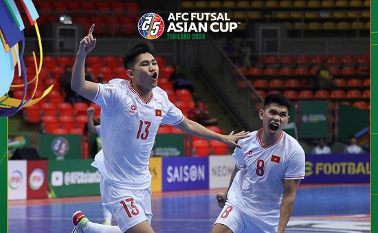 Thắng Trung Quốc, futsal Việt Nam hẹn ngày quyết đấu Thái Lan