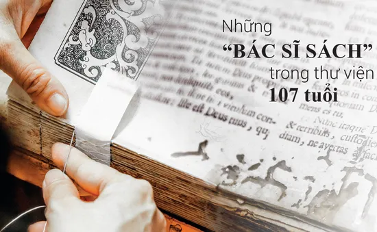 Những "bác sĩ sách" trong thư viện 107 tuổi