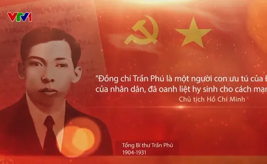 Đồng chí Trần Phú - Tổng Bí thư đầu tiên của Đảng