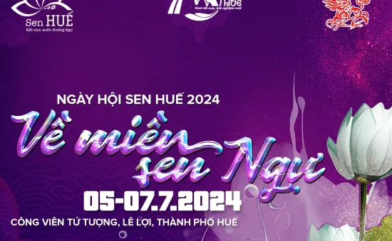 Thừa Thiên Huế: Tổ chức Ngày hội Sen Huế 2024 “Về miền Sen ngự”