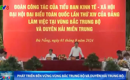 Tạo sức bật phát triển bền vững vùng Bắc Trung Bộ và Duyên hải miền Trung