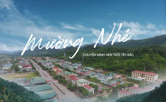 Mường Nhé – Chuyển mình ven trời Tây Bắc