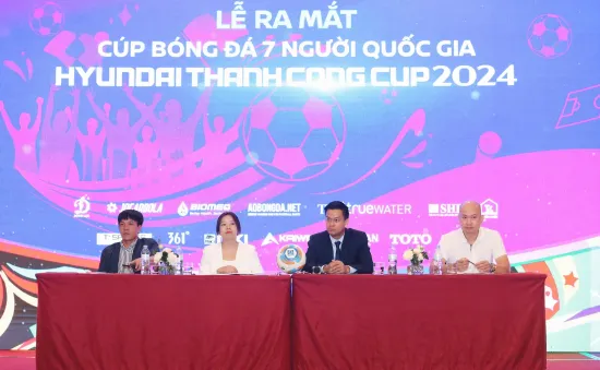 53 đội tranh Cúp bóng đá 7 người Quốc gia 2024