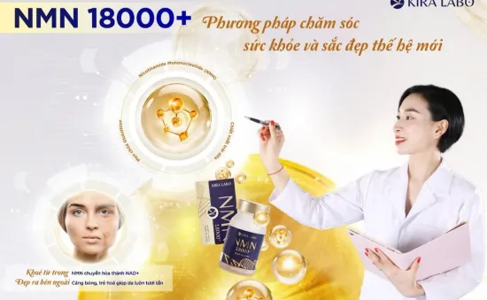 Phương pháp chăm sóc sức khỏe và sắc đẹp thế hệ mới – TPBVSK NMN 18000+