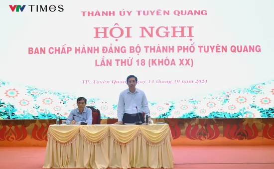 TP Tuyên Quang: Đại hội đại biểu Đảng bộ thành phố hoàn thành trước 31/8/2025