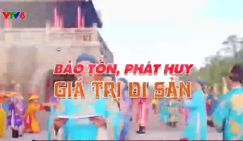 Bảo tồn và phát huy giá trị di sản