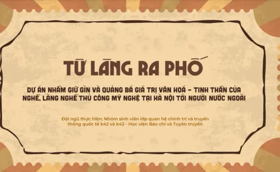 “Từ làng ra phố”: Lan tỏa giá trị văn hóa truyền thống Việt Nam tới cộng đồng quốc tế