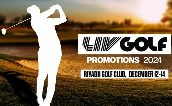 Thay đổi lớn trong sự kiện thăng hạng của LIV Golf mùa giải 2024