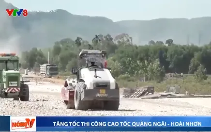 Quảng Ngãi tăng tốc thi công công trình cao tốc Quảng Ngãi - Hoài Nhơn