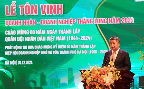 Hà Nội tôn vinh 109 doanh nhân, doanh nghiệp Thăng Long năm 2024