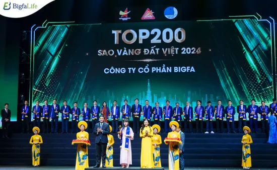 Bigfa vinh dự đón nhận giải thưởng Top 200 Doanh nghiệp Sao Vàng Đất Việt 2024