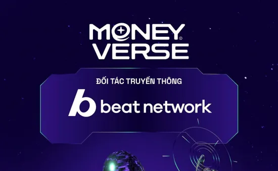 The Moneyverse: Thành công vượt mong đợi nhờ sức lan tỏa từ BEAT Network