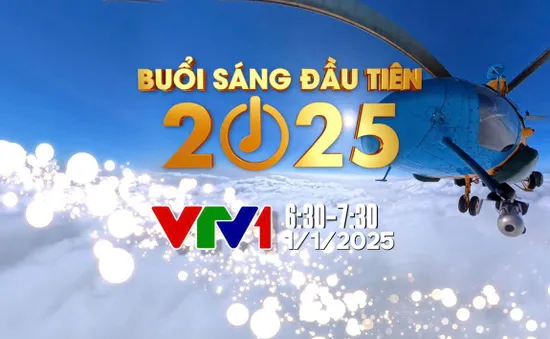 Buổi sáng đầu tiên 2025: Tổ quốc nhìn từ trên cao