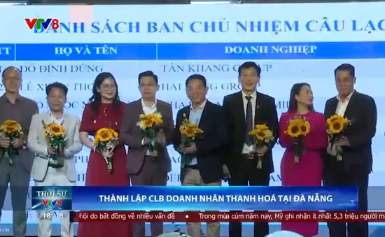 Thành lập Câu lạc bộ Doanh nhân Thanh Hoá tại TP Đà Nẵng