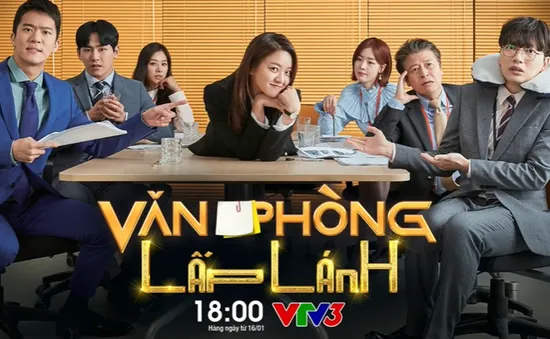 Phim trên VTV3 - Văn phòng lấp lánh: Câu chuyện hài hước, ý nghĩa về đời sống công sở