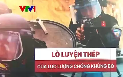 "Lò luyện thép" của lực lượng chống khủng bố