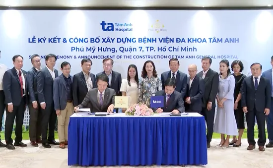 Hệ thống Bệnh viện Đa khoa Tâm Anh đầu tư mở rộng mạng lưới y tế chất lượng cao