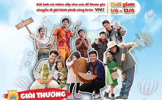 Cơ hội tham gia chương trình Vạn dặm cùng con
