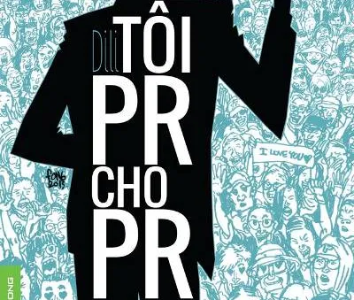DiLi và "Tôi PR cho PR"
