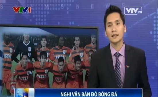 Vụ cầu thủ V.Ninh Bình bán độ: Người trong cuộc nói gì?