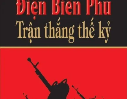 Hai cuốn sách đáng chú ý về Chiến thắng Điện Biên Phủ