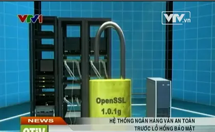 Hệ thống ngân hàng vẫn an toàn trước lỗ hổng bảo mật
