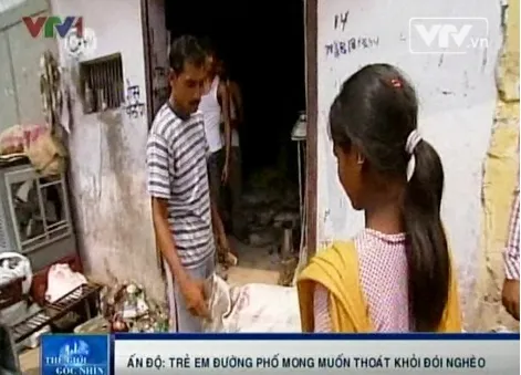 Khao khát thoát nghèo của trẻ em đường phố Ấn Độ