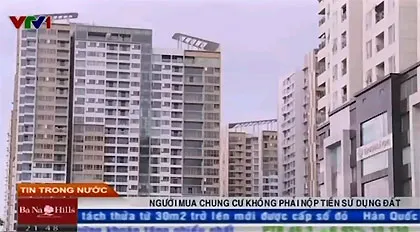 Người mua chung cư không phải nộp tiền sử dụng đất