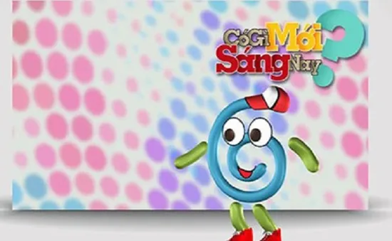 Năm mới cùng khám phá điều mới trên VTV6