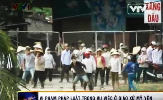 Vụ việc tại Giáo xứ Mỹ Yên là hành động vi phạm pháp luật