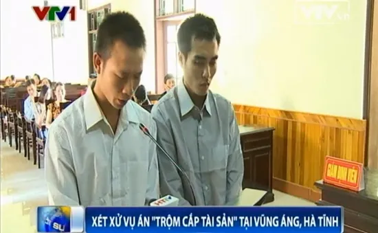 Xét xử vụ án trộm cắp tài sản tại Vũng Áng, Hà Tĩnh