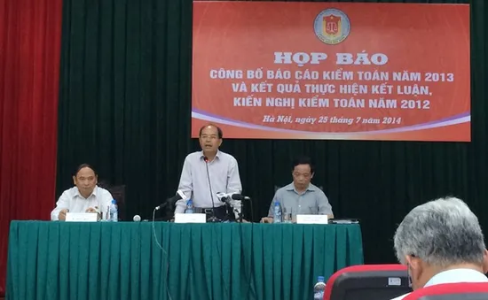 Công bố kết quả kiểm toán Nhà nước năm 2013
