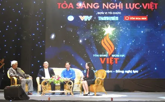Tỏa sáng nghị lực Việt - Sức mạnh của sự lan tỏa