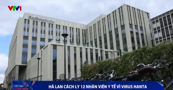 Hà Lan cách ly 12 nhân viên y tế vì virus Hanta