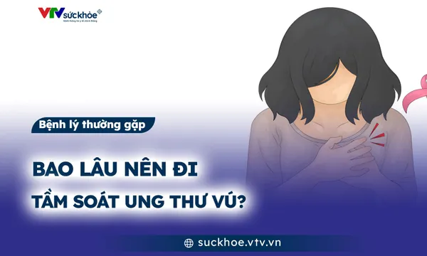 Bao lâu nên đi tầm soát ung thư vú?