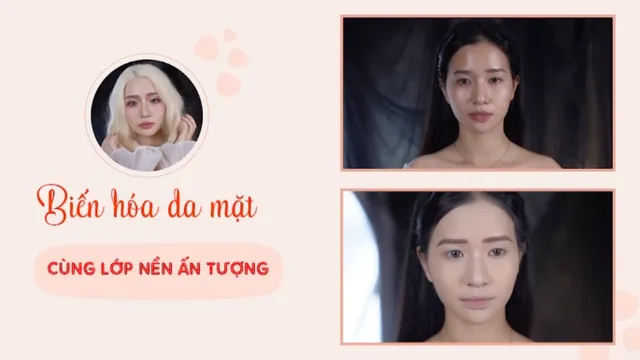 Biến hóa da mặt cùng lớp nền ấn tượng