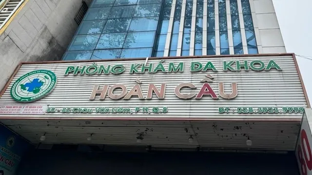 TP Hồ Chí Minh: Xử lý nghiêm Phòng khám Đa khoa Hoàn Cầu có dấu hiệu "vẽ bệnh, moi tiền"