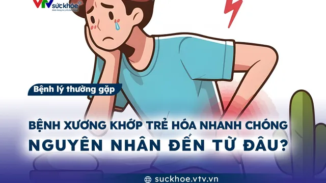 Bệnh xương khớp trẻ hóa nhanh chóng - Nguyên nhân đến từ đâu?