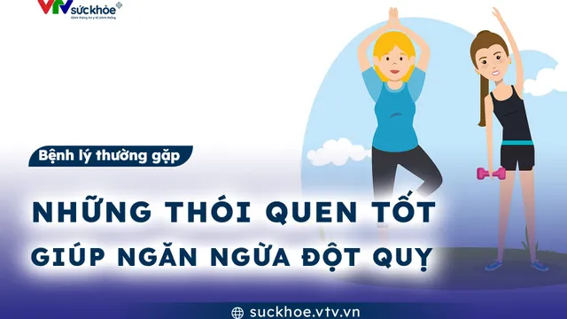 Những thói quen tốt giúp ngăn ngừa đột quỵ