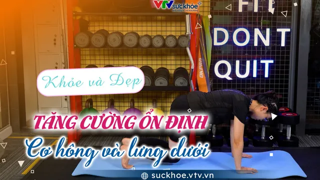 Tăng cường ổn định cơ hông và lưng dưới