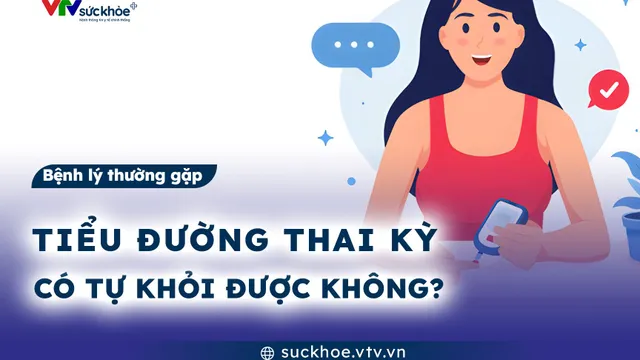 Tiểu đường thai kỳ có tự khỏi được không?