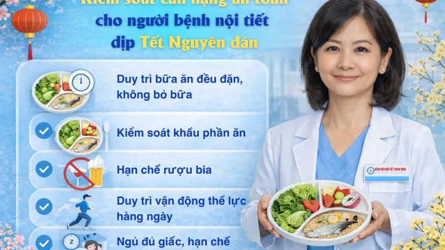Kiểm soát cân nặng an toàn cho người bệnh nội tiết dịp Tết