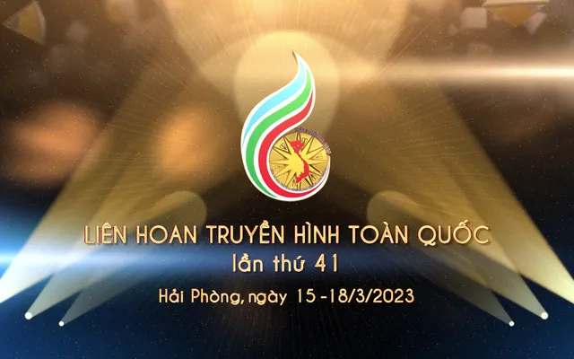 Thông báo số 3 Liên hoan Truyền hình toàn quốc lần thứ 41