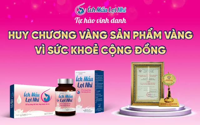 Ích Mẫu Lợi Nhi  có uy tín không? Hiệu quả khẳng định bằng Huy chương vàng “Sản phẩm vàng vì sức khoẻ cộng đồng”