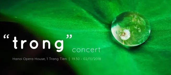 “Trong” concert – music journey with pure happiness