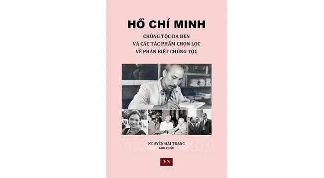 Book introduces Ho Chi Minh’s selected works on systemic racism