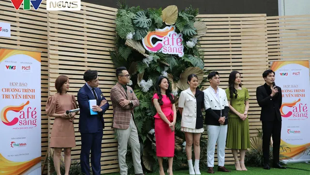 'Morning Coffee with VTV3''s new format: ever newer and more inspirational