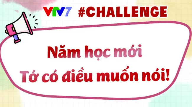 Join the challenge of sharing experiences about the new school year, receive many attractive gifts o